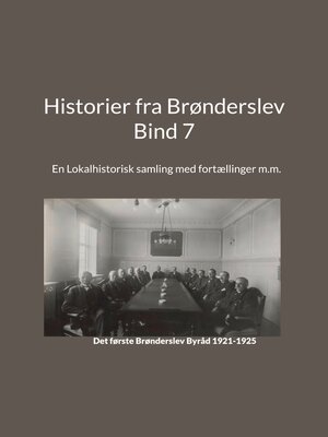 cover image of Historier fra Brønderslev--Bind 7